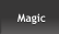 Magic Magic